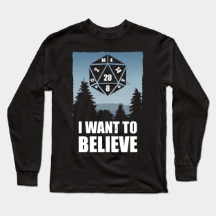 Believe D-20 Long Sleeve T-Shirt